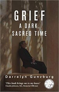 Grief, A Dark, Sacred Time